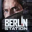 Berlin Station, Season 1 cast, spoilers, episodes, reviews