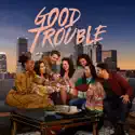 Kiss Me and Smile for Me (Good Trouble) recap, spoilers