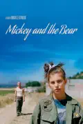 Mickey and the Bear summary, synopsis, reviews