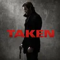 Taken, Season 1 cast, spoilers, episodes and reviews