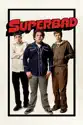 Superbad summary and reviews