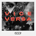 VICE Versa, Season 1 watch, hd download