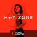 The Hot Zone, Season 1 release date, synopsis and reviews