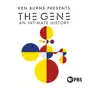 Ken Burns Presents The Gene: An Intimate History, Season 1