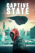 Captive State summary, synopsis, reviews