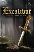 Excalibur: Behind the Movie summary, synopsis, reviews