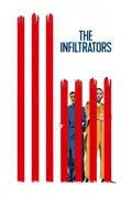 The Infiltrators summary, synopsis, reviews