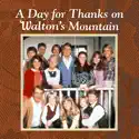 A Day for Thanks on Walton's Mountain cast, spoilers, episodes, reviews