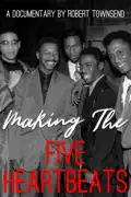 Making the Five Heartbeats summary, synopsis, reviews