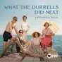 What the Durrells Did Next: A Masterpiece Special