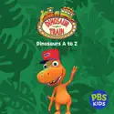Dinosaur Train: Dinosaurs A-Z cast, spoilers, episodes, reviews