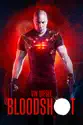 Bloodshot summary and reviews
