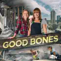 Good Bones, Season 5 cast, spoilers, episodes, reviews