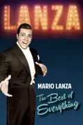 Mario Lanza: The Best of Everything summary, synopsis, reviews