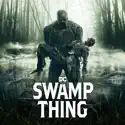 Swamp Thing: The Complete Series cast, spoilers, episodes and reviews