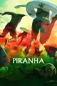 Piranha summary and reviews