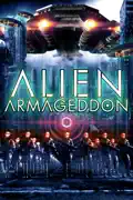 Alien Armageddon summary, synopsis, reviews