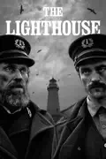 The Lighthouse (2019) summary, synopsis, reviews