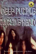 Deep Purple - Machine Head (Classic Album) summary, synopsis, reviews