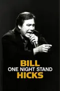 Bill Hicks: One Night Stand summary, synopsis, reviews
