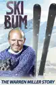 Ski Bum: The Warren Miller Story summary and reviews