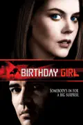 Birthday Girl summary, synopsis, reviews