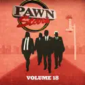 Pawn Stars, Vol. 18 cast, spoilers, episodes, reviews
