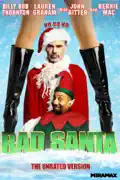 Bad Santa (The Unrated Version) summary, synopsis, reviews