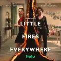 Little Fires Everywhere, Season 1 reviews, watch and download