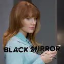 Black Mirror, Season 3 cast, spoilers, episodes and reviews