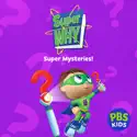 Super Why!: Super Mysteries! cast, spoilers, episodes, reviews