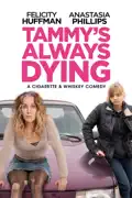 Tammy's Always Dying summary, synopsis, reviews
