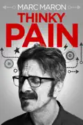 Marc Maron: Thinky Pain summary, synopsis, reviews