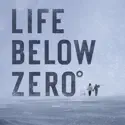 Life Below Zero, Season 13 cast, spoilers, episodes, reviews