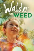 Waldo on Weed summary, synopsis, reviews