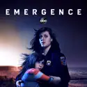 Emergence, Season 1 cast, spoilers, episodes and reviews