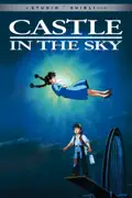 Castle in the Sky (Subtitled) summary, synopsis, reviews