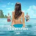 Temptation Island, Season 2 cast, spoilers, episodes, reviews