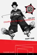 Chaplin's Mutual Comedies: Part One summary, synopsis, reviews