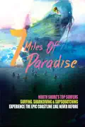 7 Miles of Paradise summary, synopsis, reviews