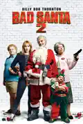 Bad Santa 2 summary, synopsis, reviews