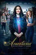 Anastasia: Once Upon a Time summary, synopsis, reviews