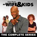 My Wife & Kids, The Complete Series release date, synopsis, reviews