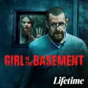 Girl in the Basement cast, spoilers, episodes and reviews