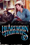 Heartworn Highways reviews, watch and download