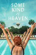 Some Kind of Heaven summary, synopsis, reviews