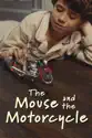 The Mouse and the Motorcycle summary and reviews