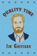 Jim Gaffigan: Quality Time summary, synopsis, reviews