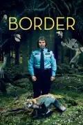 Border summary, synopsis, reviews