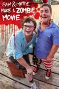 Sam & Mattie Make a Zombie Movie summary, synopsis, reviews